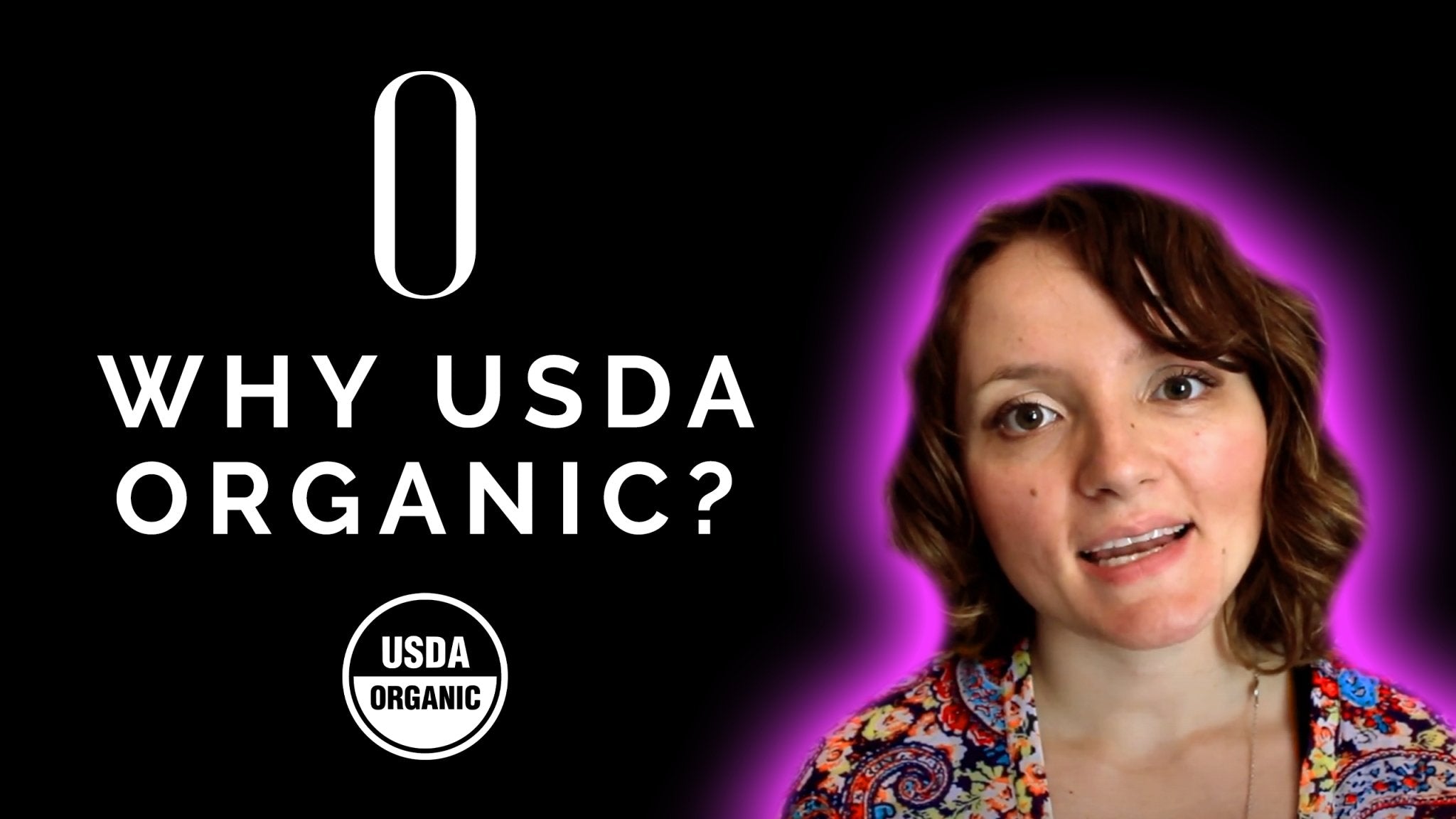 Why USDA Organic? - Olga's Organics